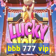 bbb 777 vip